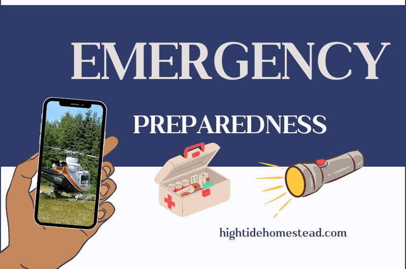 Emergency Preparedness - hightidehomestead.com